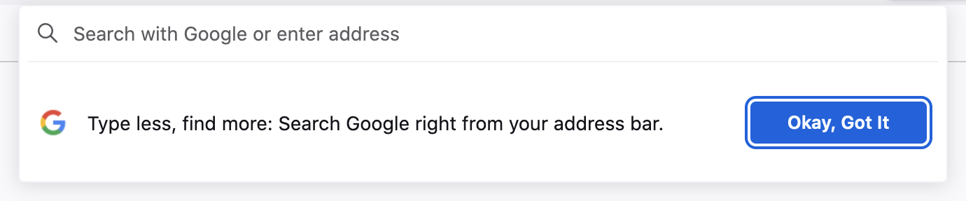Image of the onboarding search tip with text "Type less, find more: Search Google right from your address bar"